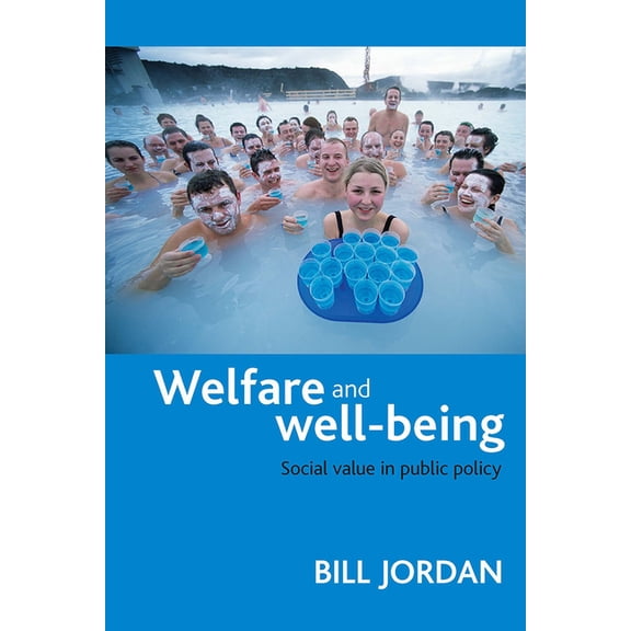 Welfare and Well-Being: Social Value in Public Policy, (Paperback)