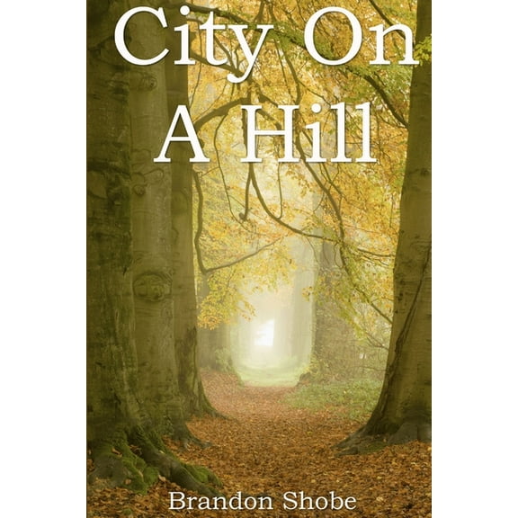 City on a Hill, (Paperback)