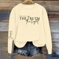 thumbnail image 3 of Christian Sweatshirts for Women 2025 The Way The Truth The Light Jesus Sweatshirt Crewneck Pullover Tops, 3 of 4