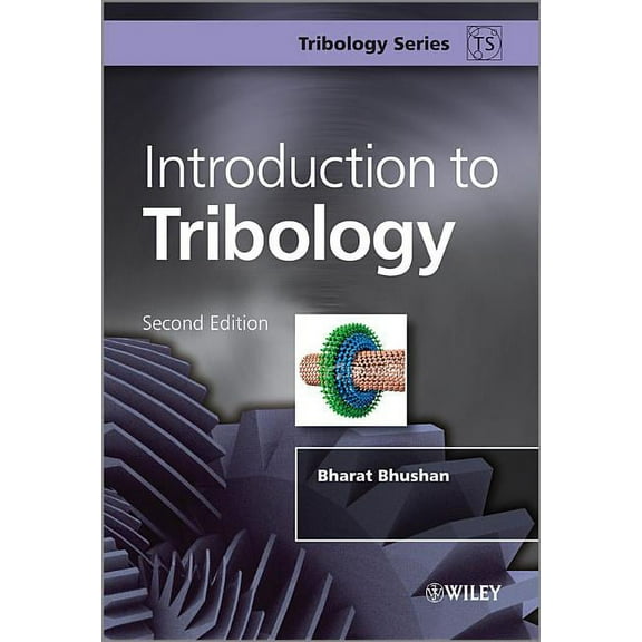 Tribology in Practice Introduction to Tribology, (Hardcover)
