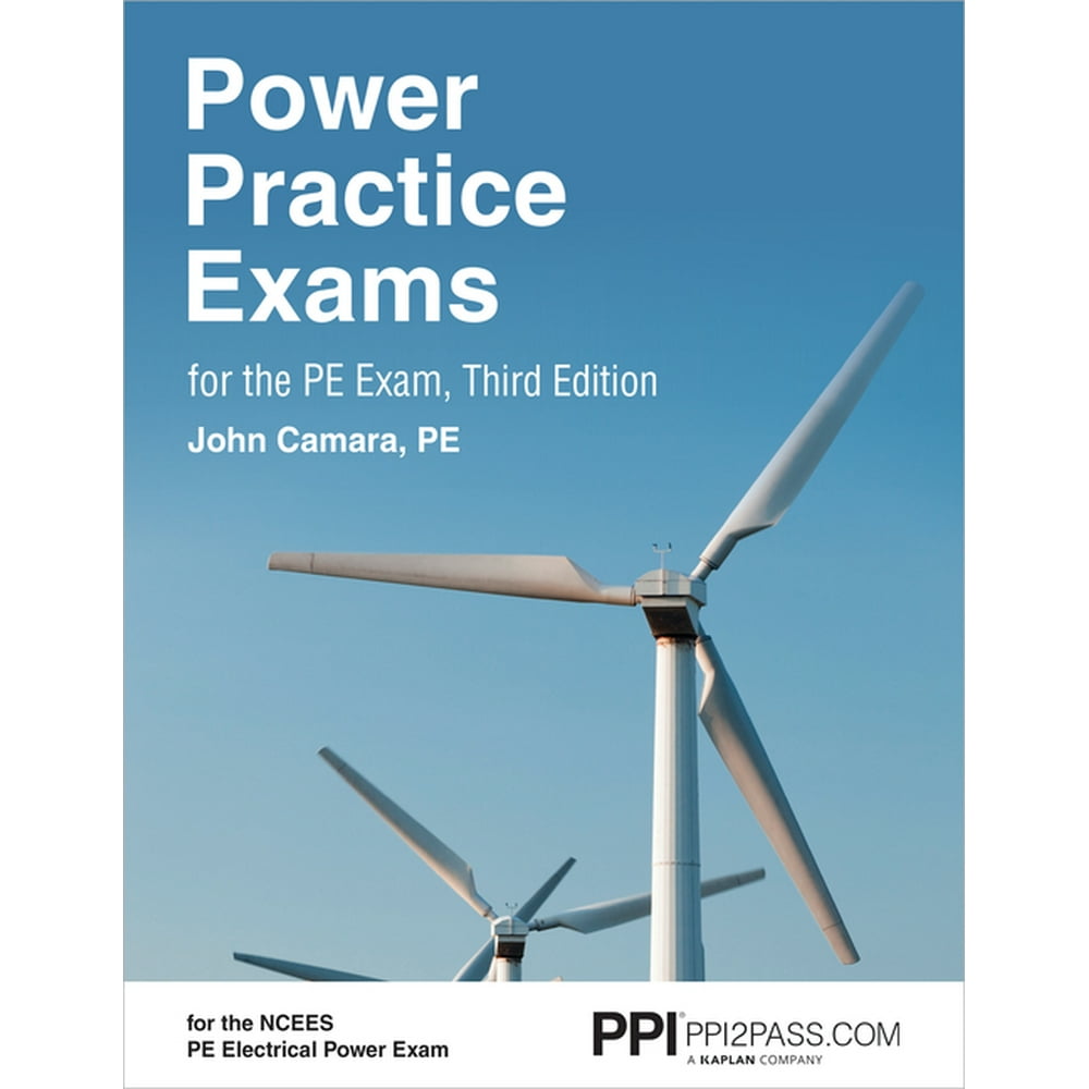 Ppi Power Practice Exams for the Pe Exam, 3rd Edition Comprehensive Practice for the Ncees Pe