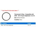 thumbnail image 2 of Thermostat O-Ring - Compatible with 2008 - 2016 Toyota Highlander 3.5L V6 2009 2010 2011 2012 2013 2014 2015, 2 of 2