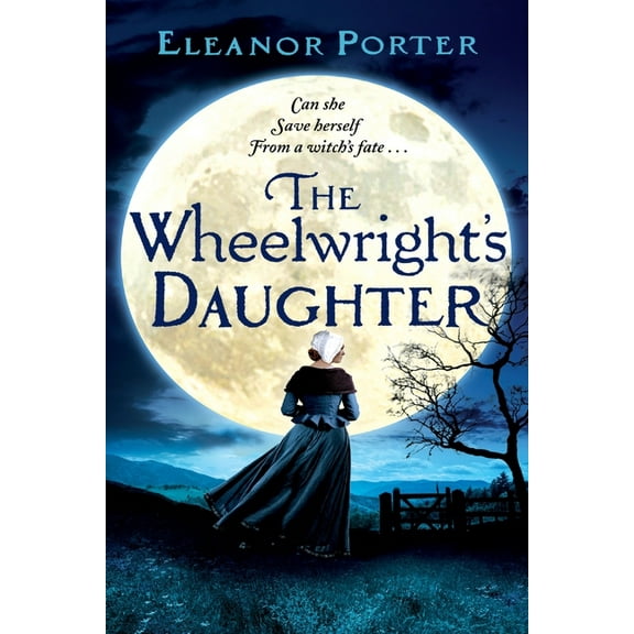 The Wheelwright's Daughter, (Paperback)