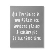 Stupell Industries Crying & Eating Pie Humor Graphic Art Gallery Wrapped Canvas Print Wall Art, Design by Lil' Rue
