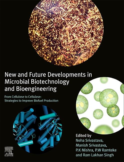 New And Future Developments In Microbial Biotechnology And 