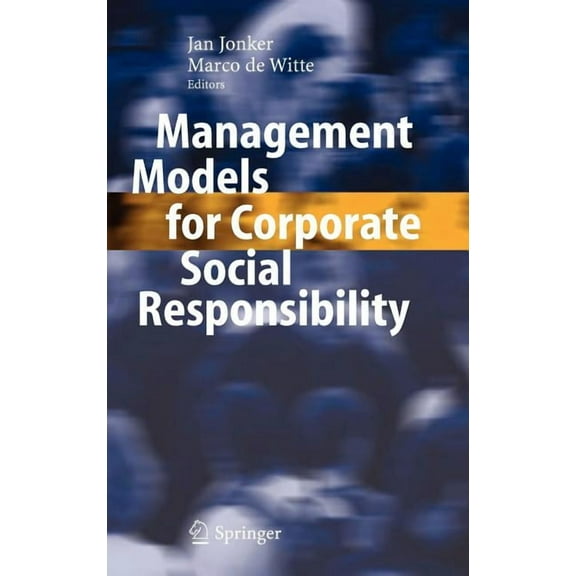 Management Models for Corporate Social Responsibility, (Hardcover)
