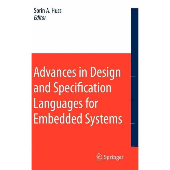 Advances in Design and Specification Languages for Embedded Systems: Selected Contributions from Fdl'06, (Hardcover)