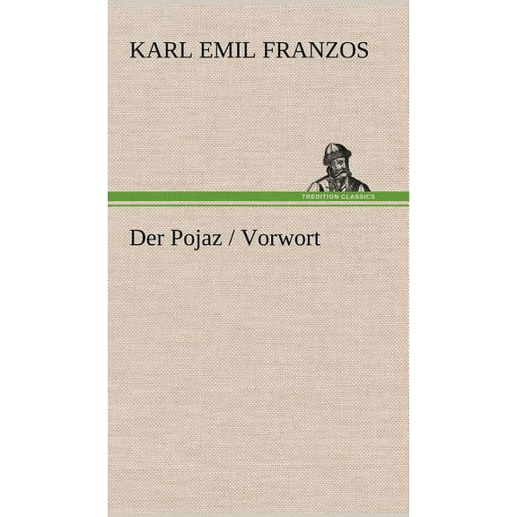 Der Pojaz / Vorwort (Hardcover)