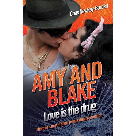 Amy and Blake : Love Is the Drug (Paperback)