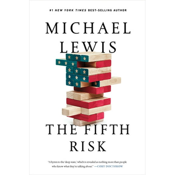 Pre-Owned The Fifth Risk: Undoing Democracy (Paperback) 0393357457 9780393357455