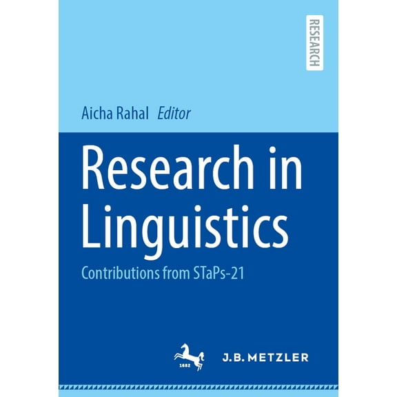 Research in Linguistics: Contributions from Staps-21, (Paperback)