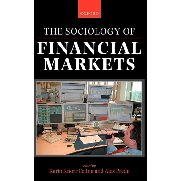 The Sociology of Financial Markets, (Hardcover)