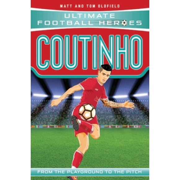 Coutinho (Héros de Football Ultimes) - Rassemblez-les Tous! (Héros de Football Ultimes)