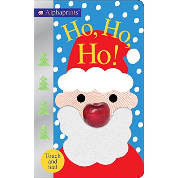 Pre-Owned Alphaprints: Ho, Ho, Ho!: A Touch-And-Feel Book (Hardcover) by Roger Priddy