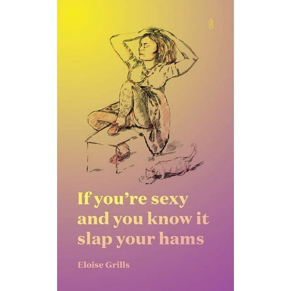 If you're sexy and you know it slap your hams, (Paperback)