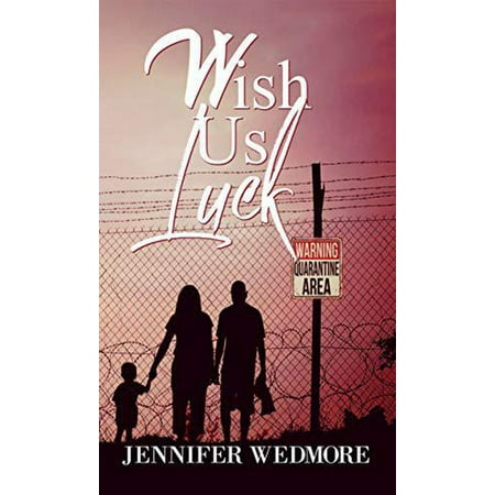 Wish Us Luck - eBook (Best Of Luck Wishes)