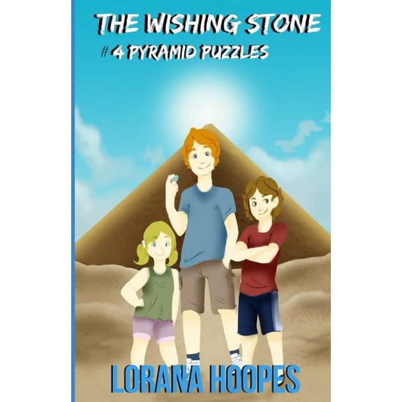 The Wishing Stone #4: Pyramid Puzzles, (Paperback)