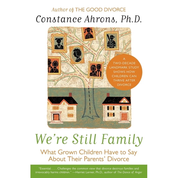 Pre-Owned We're Still Family: What Grown Children Have to Say about Their Parents' Divorce (Paperback) 0060931205 9780060931209