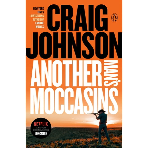 Pre-Owned Another Man's Moccasins: A Longmire Mystery (Paperback) 0143115529 9780143115526