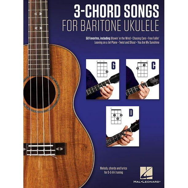 3-Chord Songs for Baritone Ukulele (G-C-D): Melody, Chords and for Tuning (Paperback) - Walmart.com