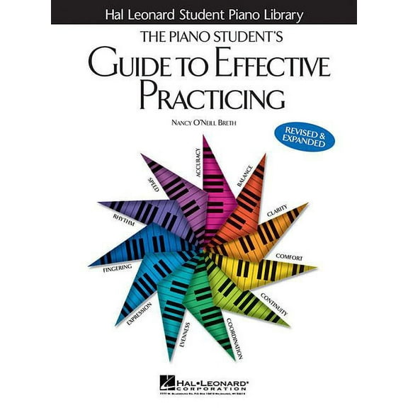 Hal Leonard Student Piano Library The Piano Student's Guide to Effective Practicing, (Paperback)