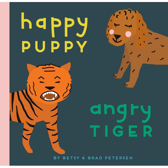 Pre-Owned Happy Puppy, Angry Tiger: A Little Book about Big Feelings (Board book) 161180857X 9781611808575