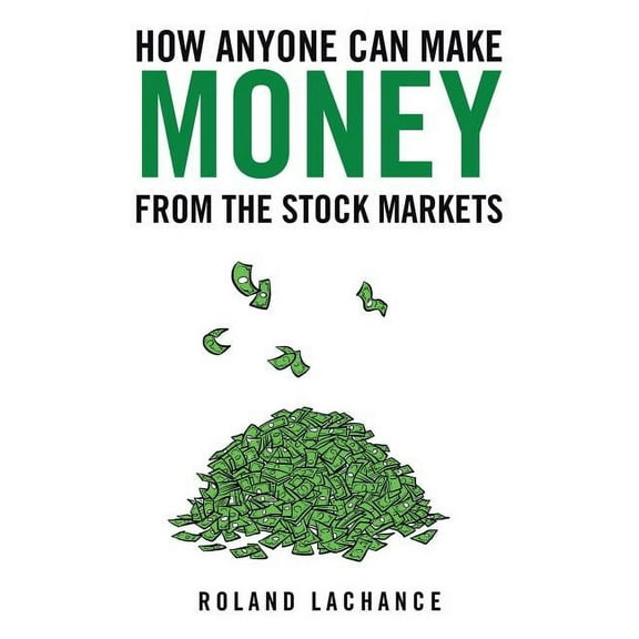 How Anyone Can Make Money from the Stock Markets