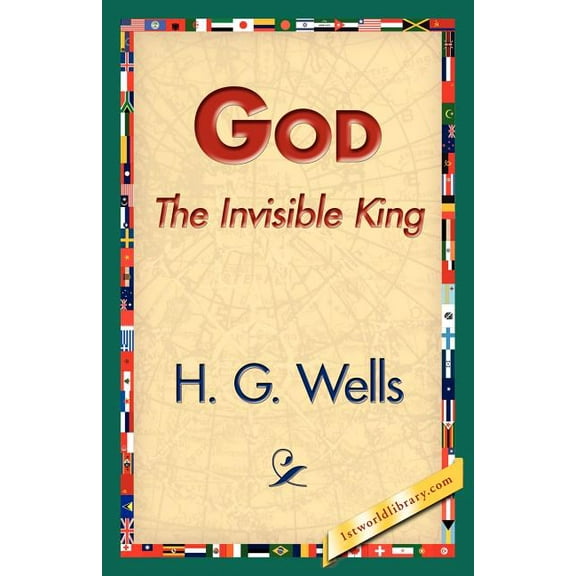 God the Invisible King, (Paperback)