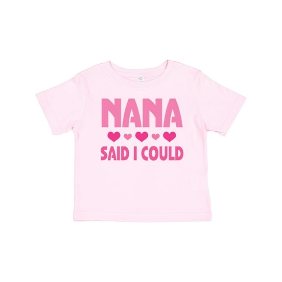 Inktastic Nana Said I Could Funny Granddaughter Girls Toddler T-Shirt