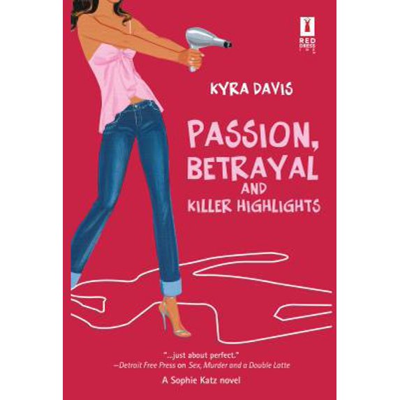 Pre-Owned Passion, Betrayal and Killer Highlights (Hardcover) 037389578X 9780373895786