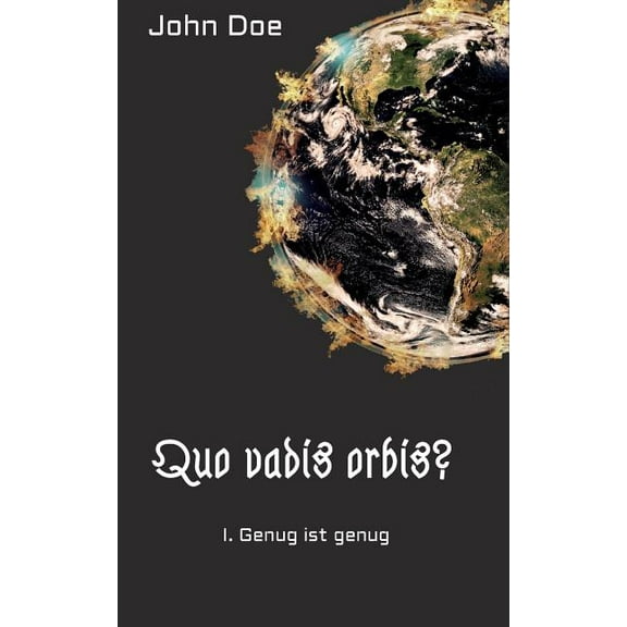 Quo Vadis Orbis?