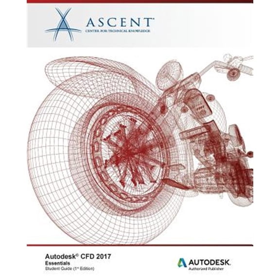 Pre-Owned Autodesk Cfd 2017 Essentials: Autodesk Authorized Publisher