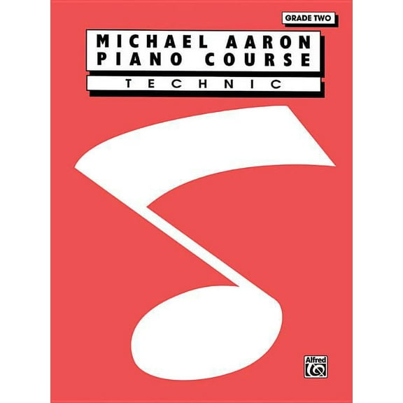 Michael Aaron Piano Course Technic: Grade 2