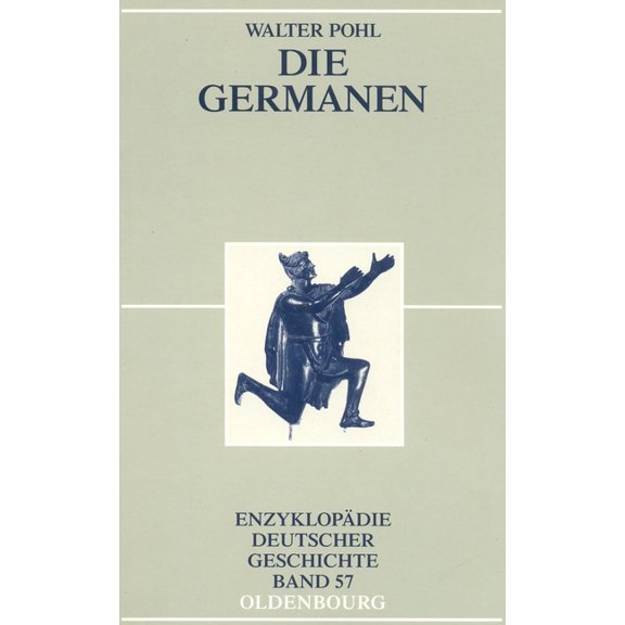 Enzyklopädie Deutscher Geschichte Die Germanen, Book 57, (Paperback)