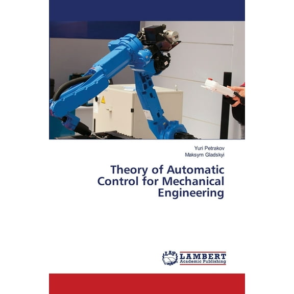 Theory of Automatic Control for Mechanical Engineering (Paperback)