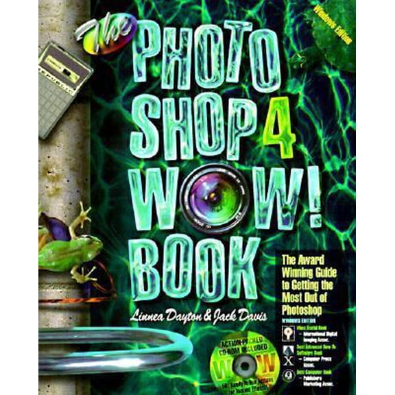 Pre-Owned The Photoshop 4 Wow! Book: Tips, Tricks, & Techniques for Adobe Photoshop 4 : Windows Edition (Paperback) 0201688573 9780201688573