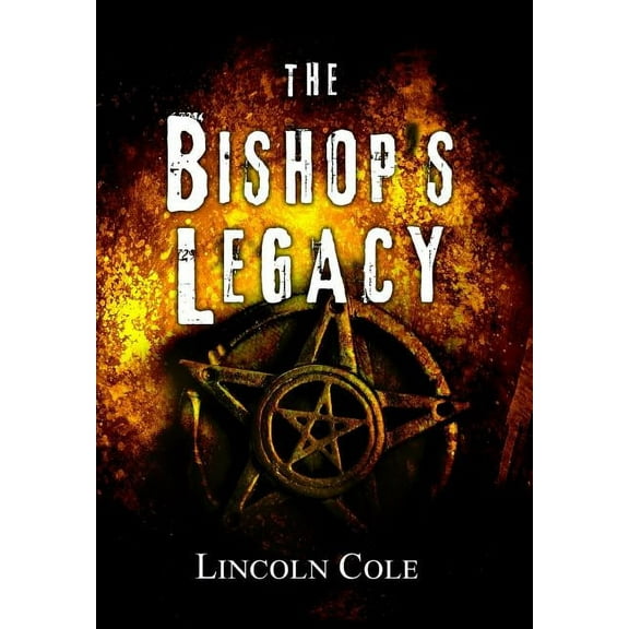 World of Shadows The Bishop's Legacy, Book 3, (Hardcover)