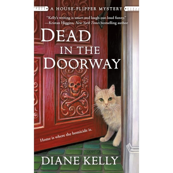 House-Flipper Mystery Dead in the Doorway: A House-Flipper Mystery, Book 2, (Paperback)