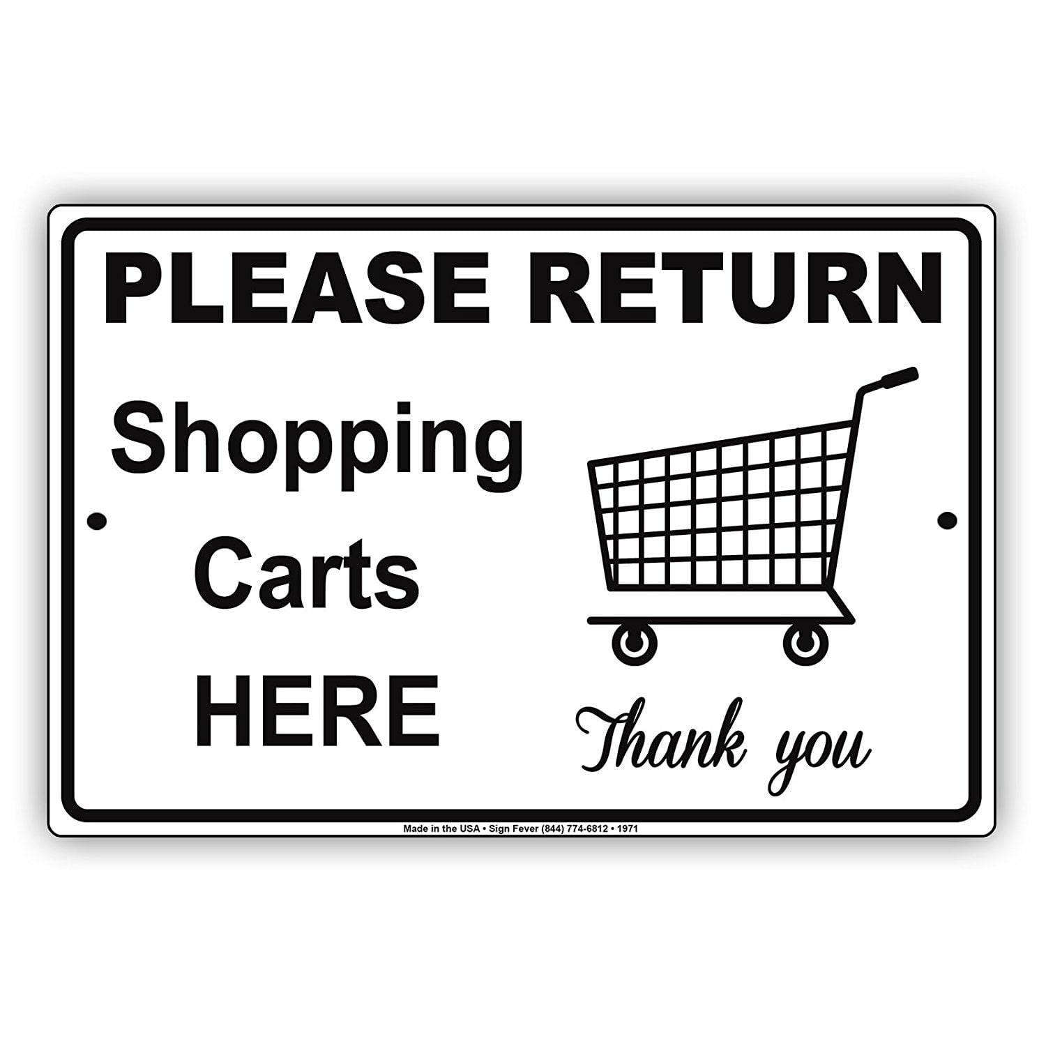 Please Return Shopping Carts Here Thank You Courtesy Alert Caution