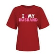 thumbnail image 7 of Penkiiy Womens I Love My Husband Tshirt Cute Relationship Married Tee Red, 7 of 7