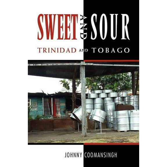 Sweet and Sour Trinidad and Tobago (Paperback)