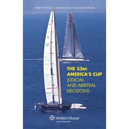 The 33rd America's Cup Judicial and Arbitral Decisions (Hardcover)