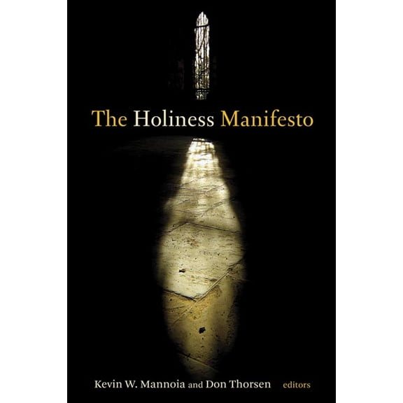 The Holiness Manifesto (Paperback)