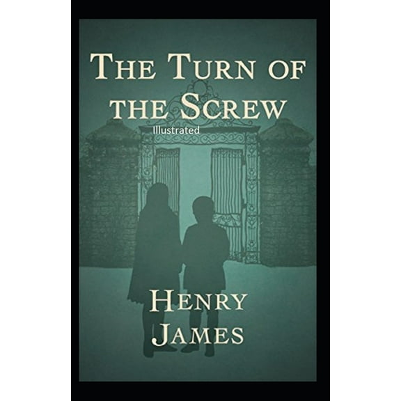 The Turn of the Screw Illustrated (Paperback)