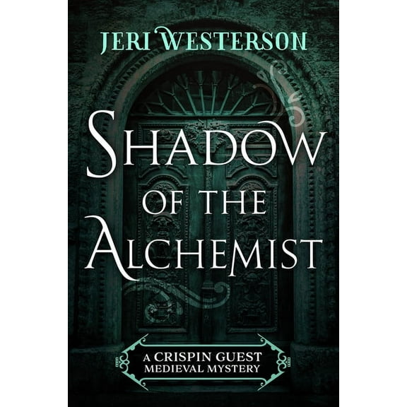 A Crispin Guest Medieval Mystery: Shadow of the Alchemist (Paperback)