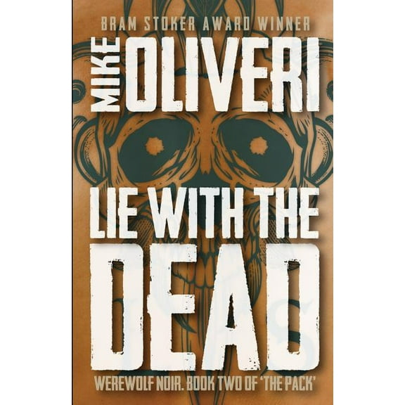 Pack: Lie with the Dead (Paperback)