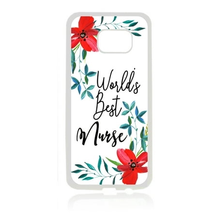 World's Best Nurse Appreciation Gift Floral Case White Rubber Thin Case Cover for the Samsung Galaxy s7 - Samsung Galaxys7 Accessories - s7 Phone