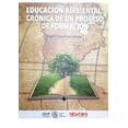 thumbnail image 1 of Educación Ambiental: Crónica de un proceso de formación Newton 9786079691998, 1 of 2