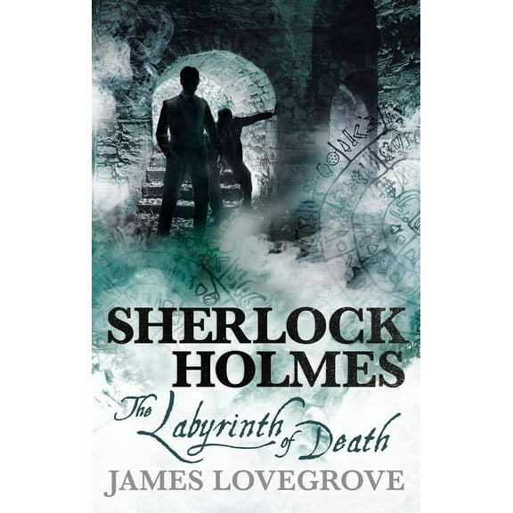 Sherlock Holmes: Sherlock Holmes - The Labyrinth of Death (Paperback)