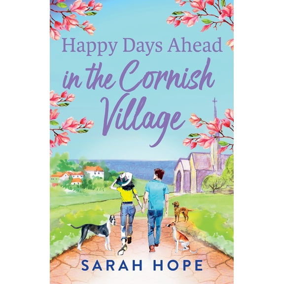 Happy Days Ahead in the Cornish Village, (Paperback)